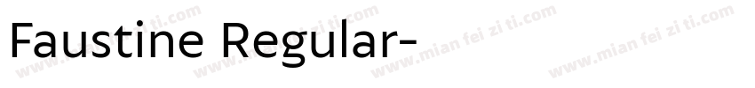 Faustine Regular字体转换